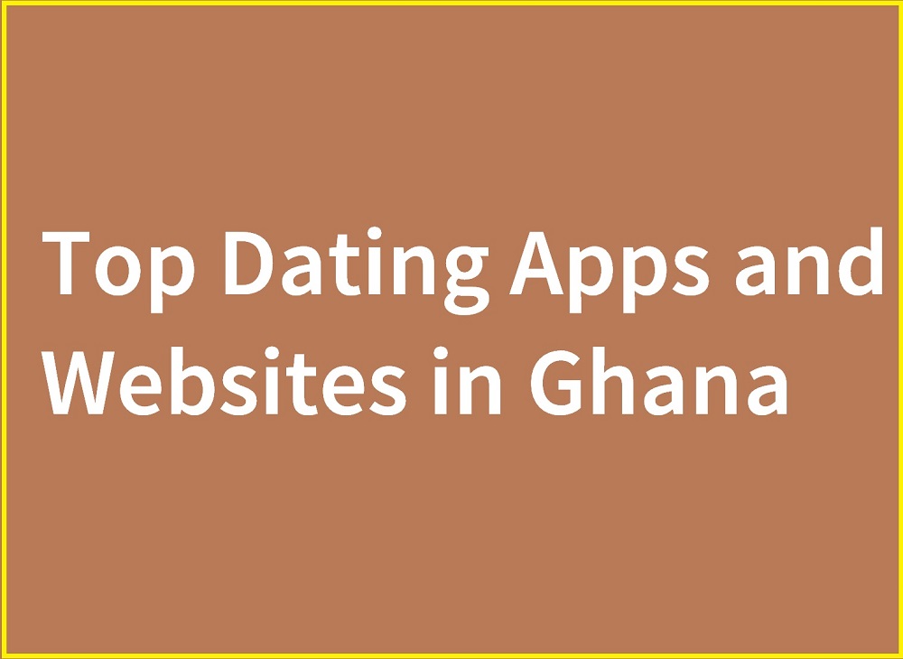 dating apps in ghana