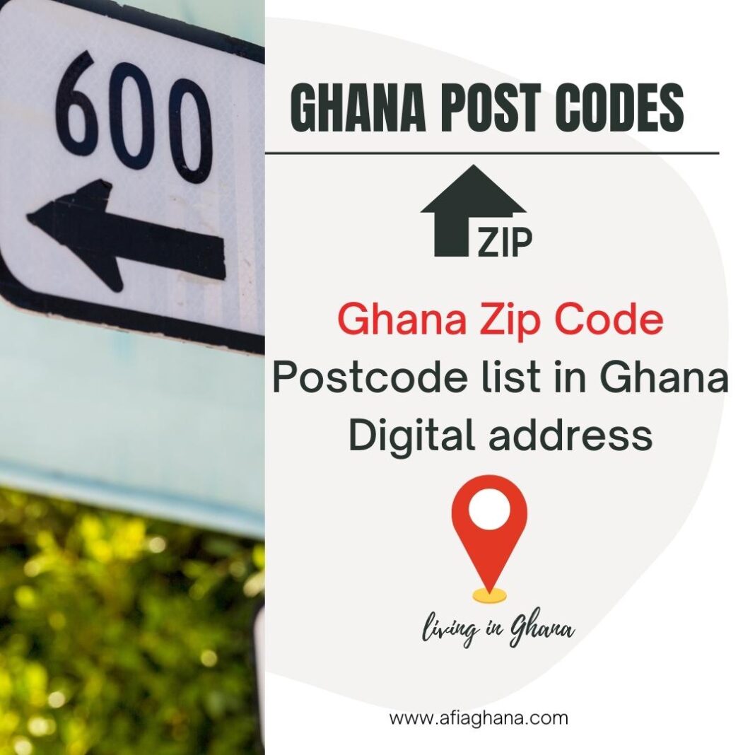 Ghana Zip Code - Postcode list in Ghana Digital address