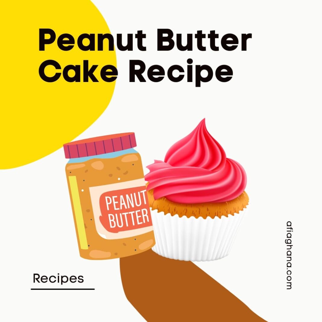 peanut butter cake recipe