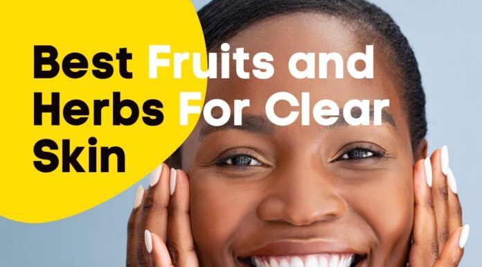 15 Best Fruits and Herbs For Healthy Clear Skin