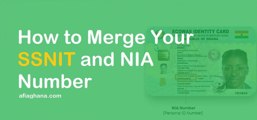 How to Merge Your SSNIT and NIA Number