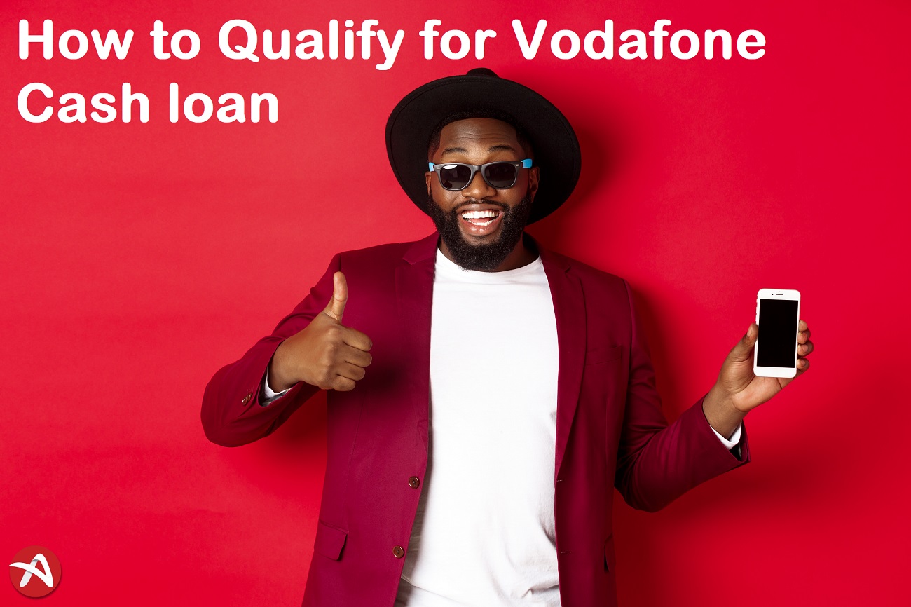How to qualify for vodafone cash loan