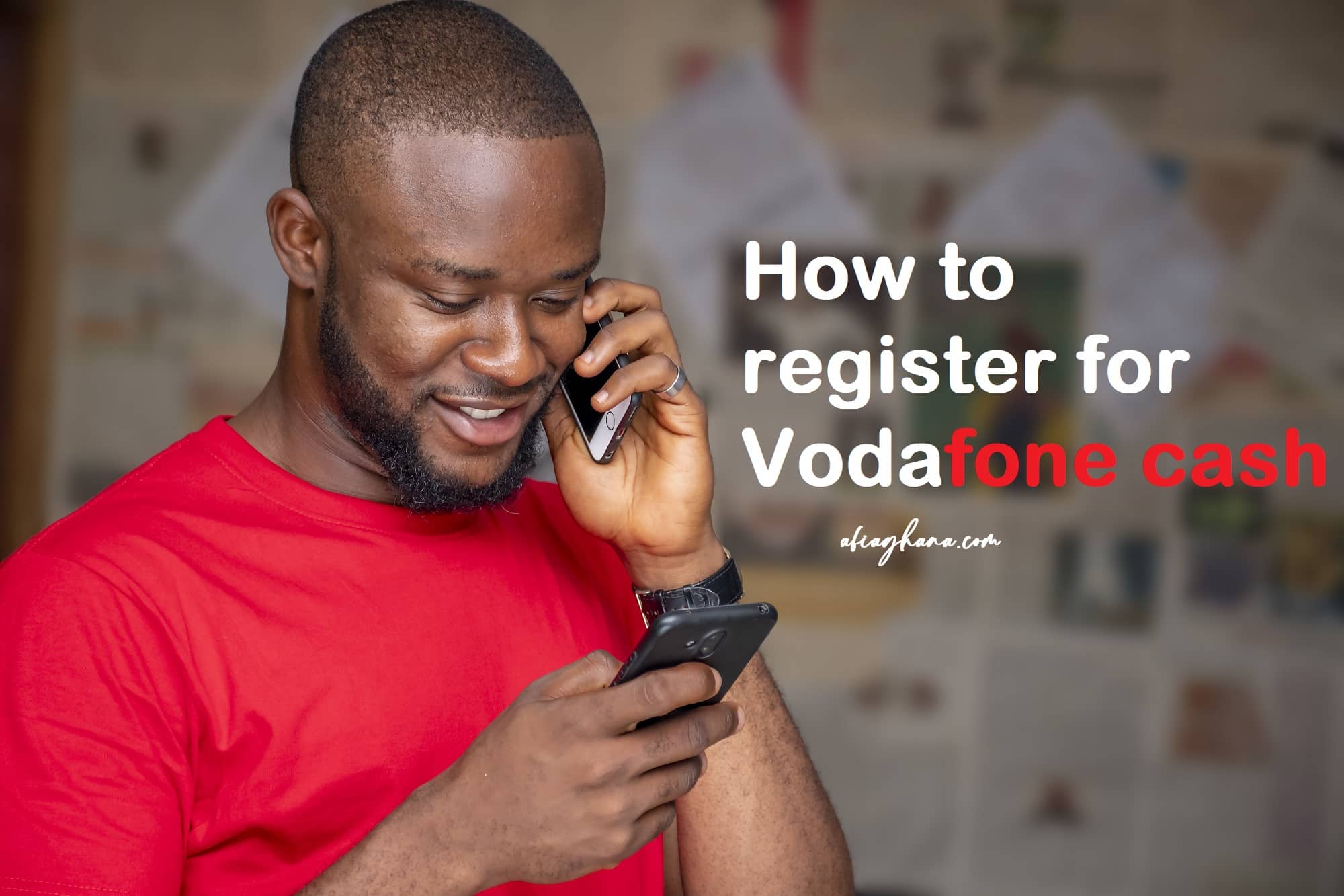 How to register vodafone cash in Ghana