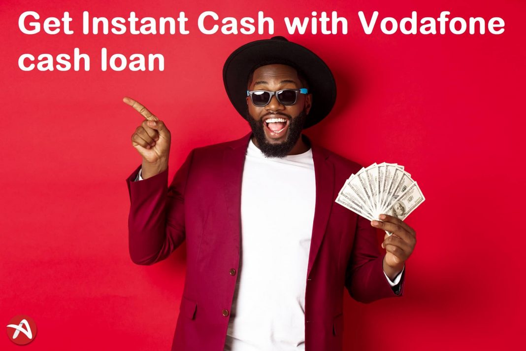 Vodafone cash loan and how it works