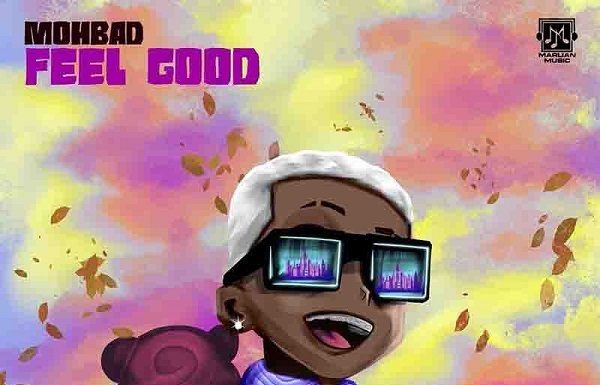 mohbad feel good lyrics audio