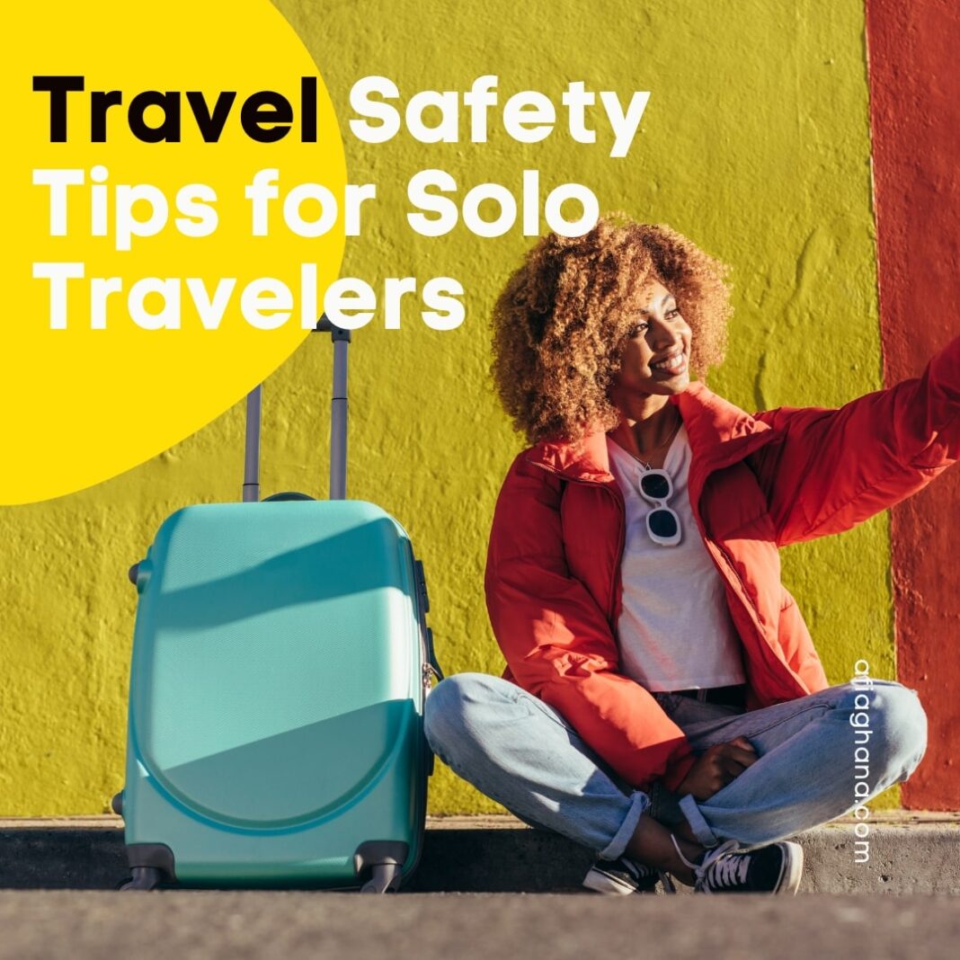 Best Travel Safety Tips for Solo Travelers and Tourists