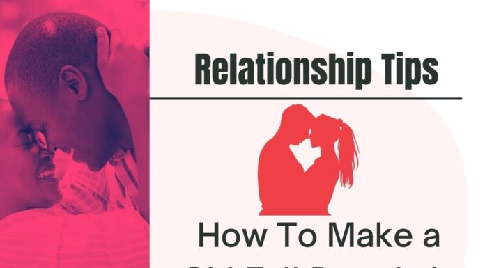How To Make a Girl Fall Deeply in love with You