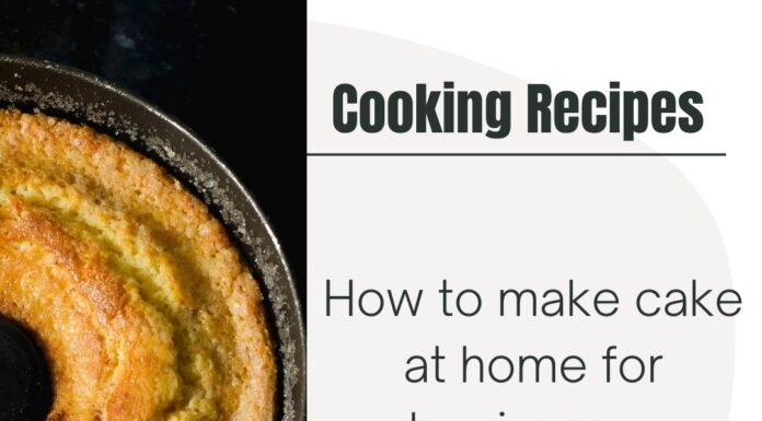 How to make cake at home for beginners