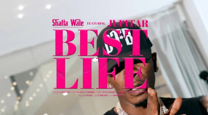 Shatta Wale ft jupitar Best Life lyrics 'Bess lyf'