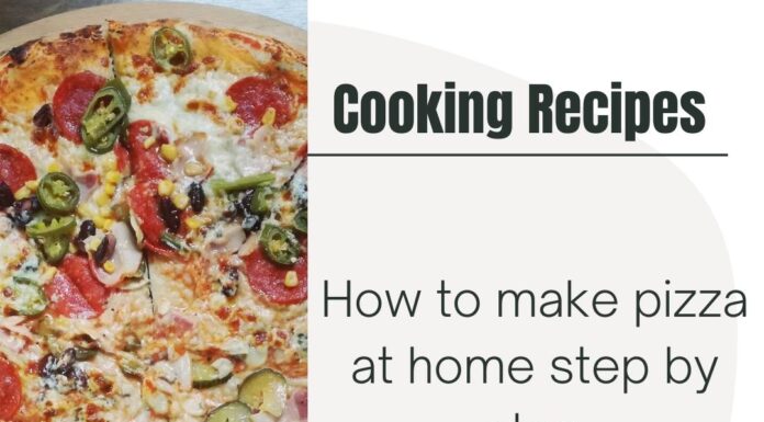How to make pizza at home step by step for Beginners