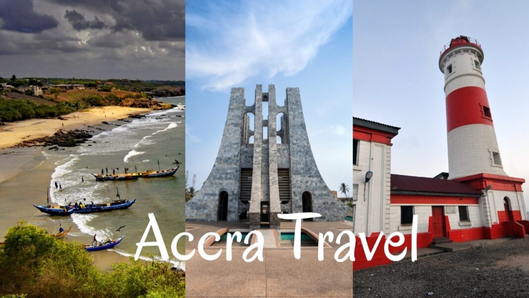 Accra Travel Guide: Culture and Things to see in the City