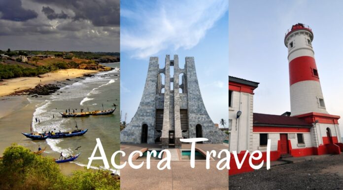 Accra Travel Guide: Culture and Things to see in the City