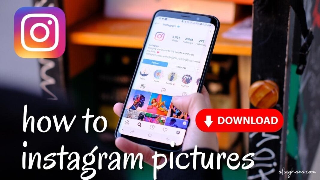 How To Download Instagram Pictures, Reels and Stories
