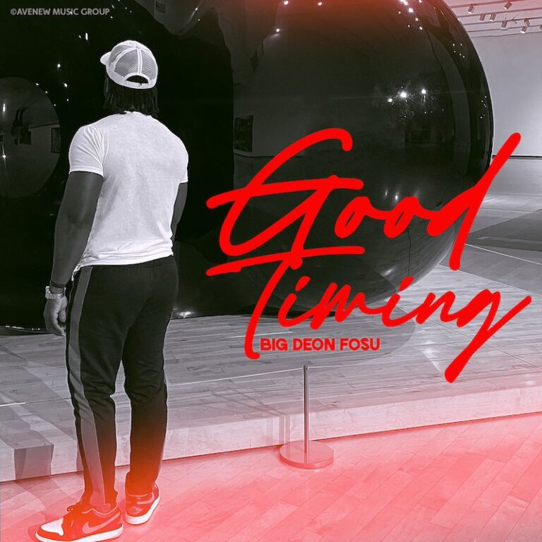 Big Deon Fosu - Good Timing