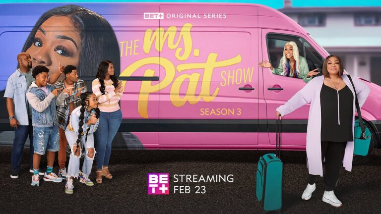 Watch Black Films:+| The Ms. Pat Show | Season 3 Official Movie
