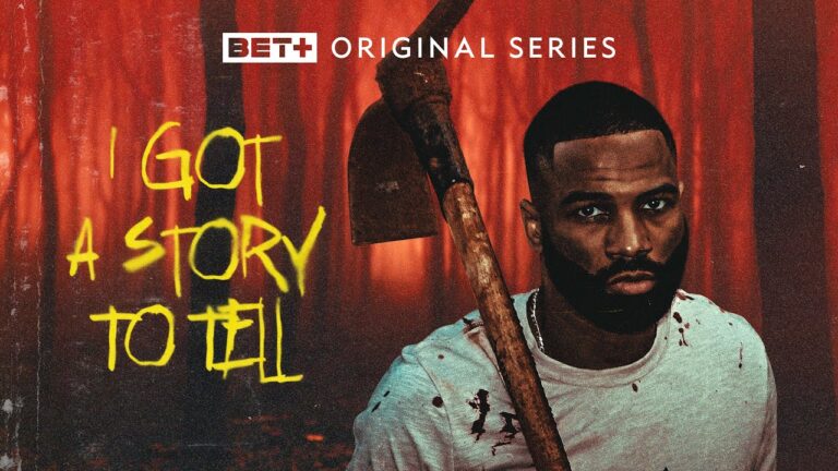 Watch Black Films:+ Original | I Got A Story To Tell Movie