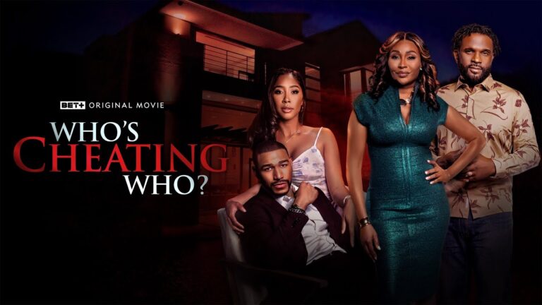 Watch Black Films:+ Original Movie | Who’s Cheating Who? | Movie