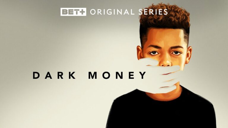 Watch Black Films:+ Original Series | Dark Money