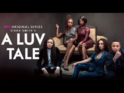 Watch Black Films:+ Original Series | A LuvTale