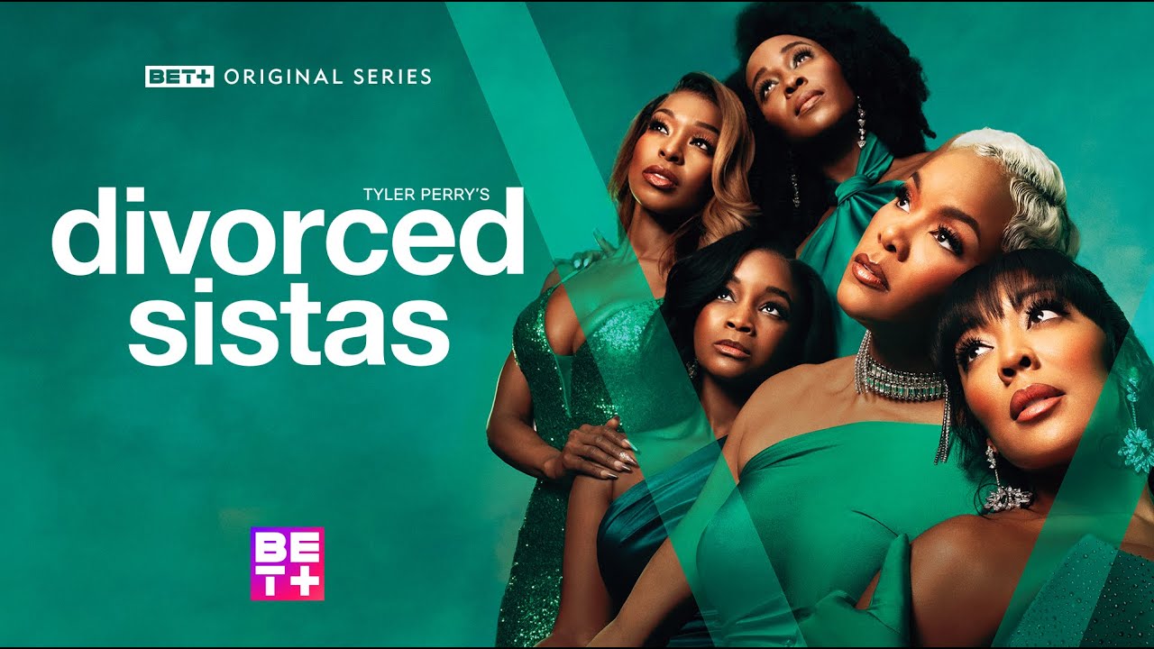 Watch Tyler Perry’s Divorced Sistas | Official Movie | Streaming