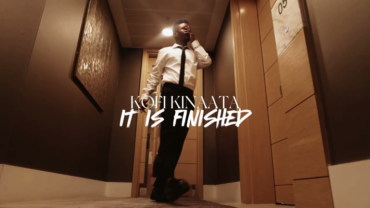 Kofi Kinaata It Is Finished Lyrics Stream Audio Kofi kinaata it is finished lyrics stream audio