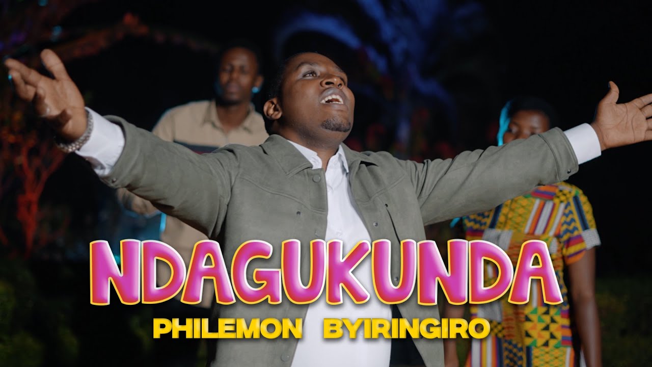 NDAGUKUNDA by Philemon Byiringiro Lyrics (Stream audio)