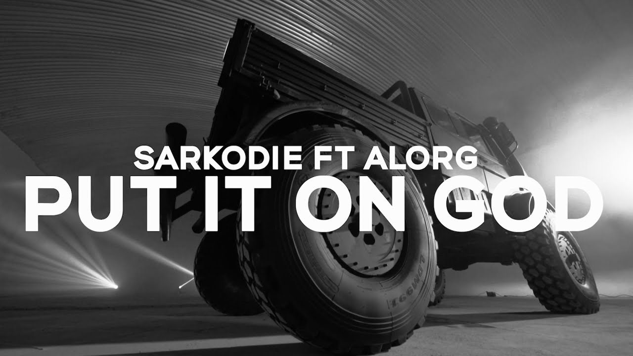 Sarkodie Put It On God ft. AlorG (Lyrics Video) Lyrics (Stream audio)