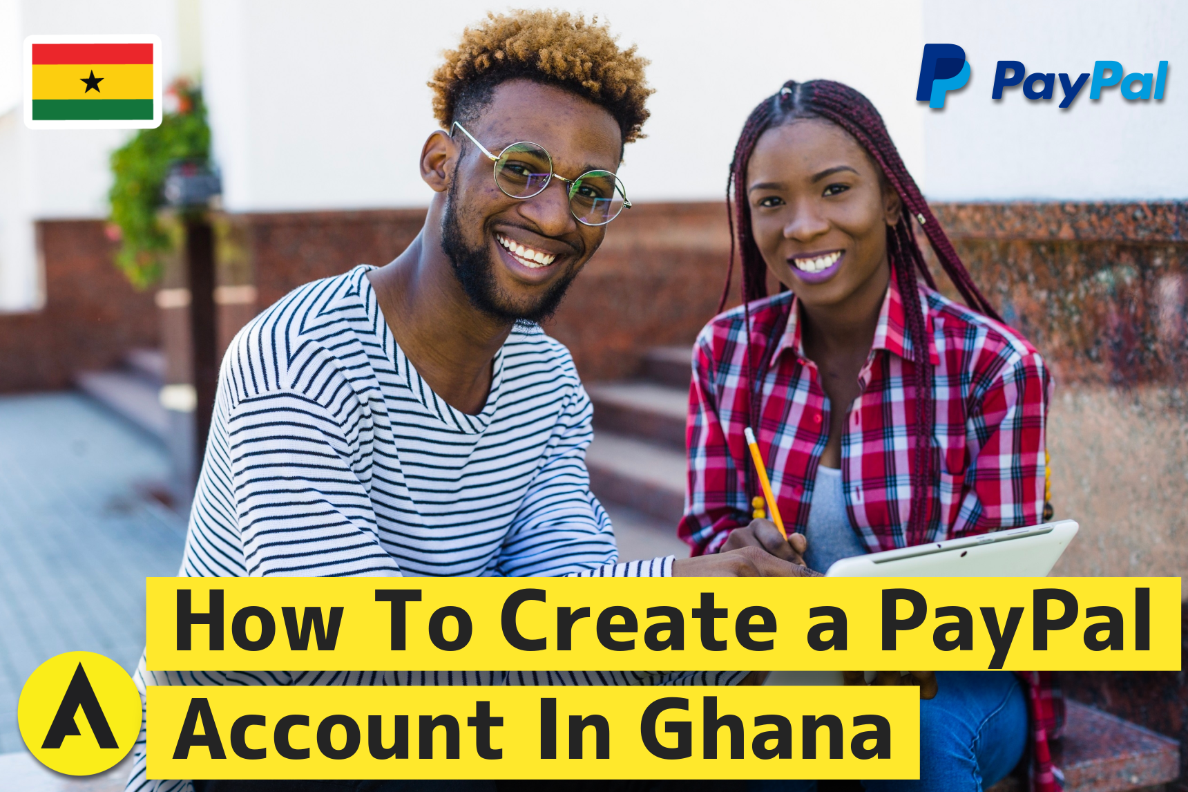 How To Create a Paypal Account In Ghana